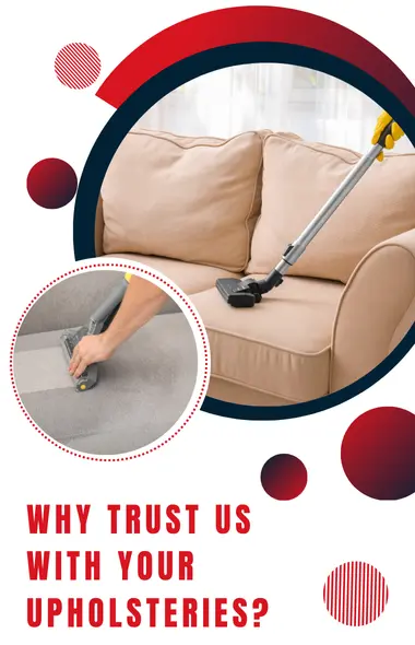 Trust Us With Your Upholsteries